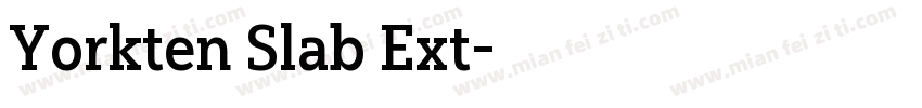 Yorkten Slab Ext字体转换